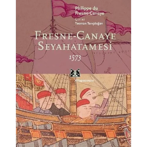 Fresne-Canaye Seyahatnamesi 1573
