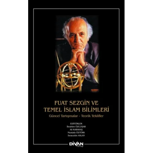 Fuat Sezgin ve Temel İslam Bilimleri