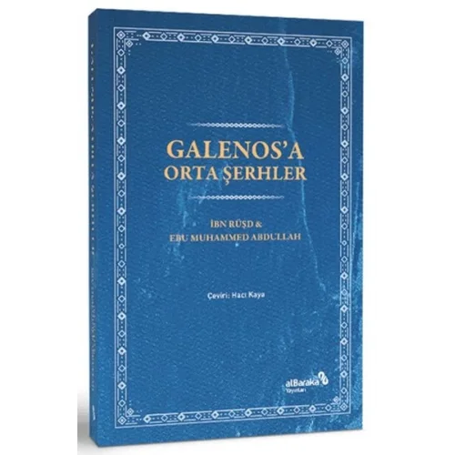 Galenos’a Orta Şerhler