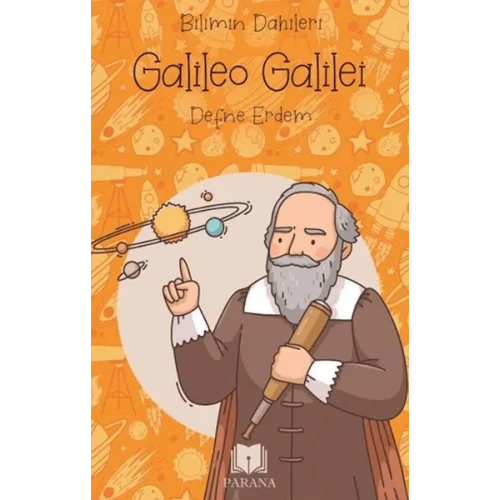 Galileo Galilei - Bilimin Dahileri