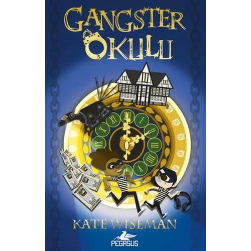 Gangster Okulu 1. Kitap