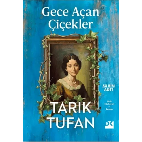 Gece Açan Çiçekler