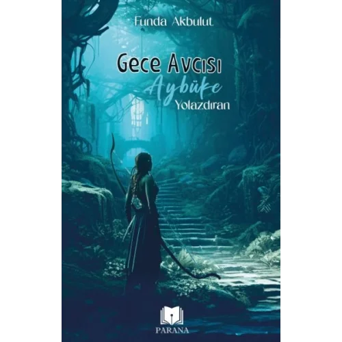 Gece Avcısı Aybüke 1 - Yolazdıran