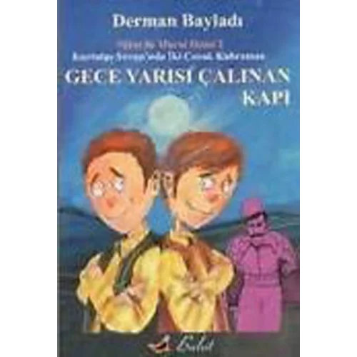 Gece Yarısı Çalınan Kapı / Nihat İle Muratın Maceraları 2
