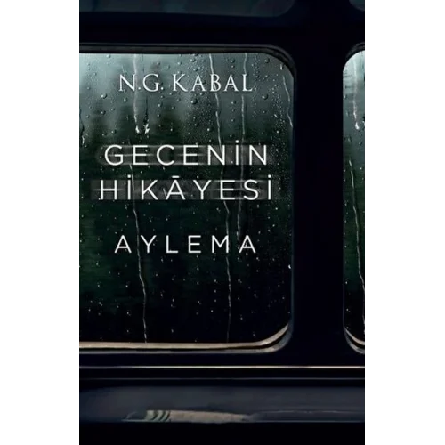 Gecenin Hikayesi - Aylema Ciltli