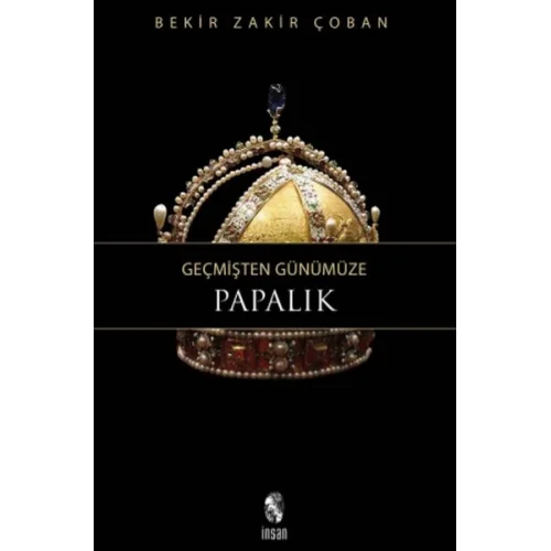 Geçmişten Günümüze Papalık
