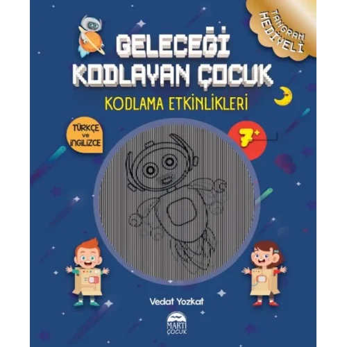 Geleceği Kodlayan Çocuk - Kodlama Etkinlikeri 7 Yaş
