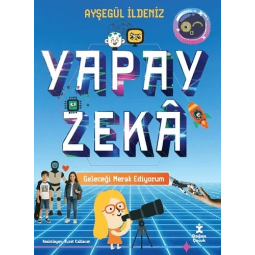 Geleceği Merak Ediyorum - Yapay Zeka