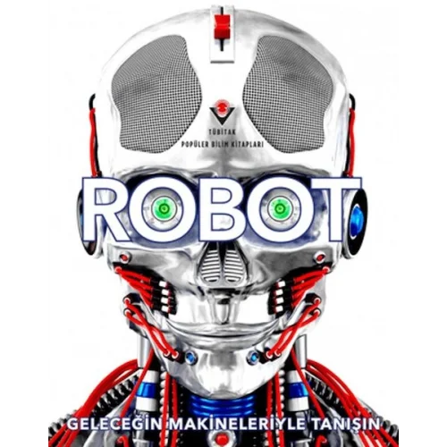 Geleceğin Makineleri İle Tanışı