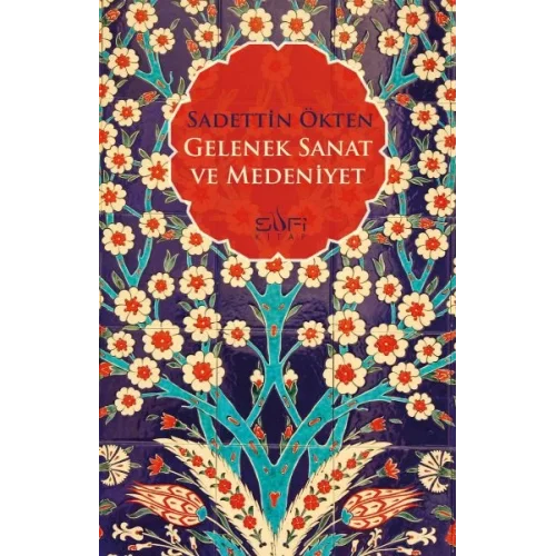 Gelenek Sanat ve Medeniyet