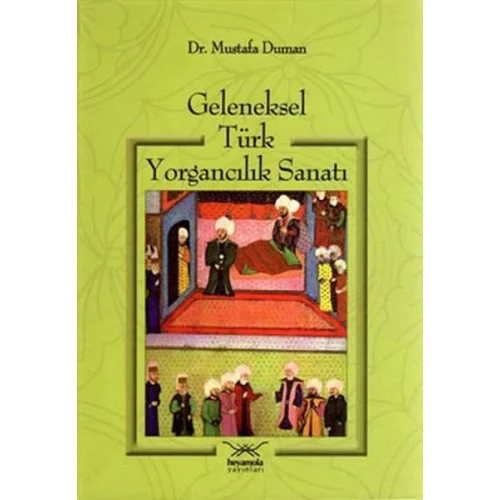 Geleneksel Türk Yorgancılık Sanatı