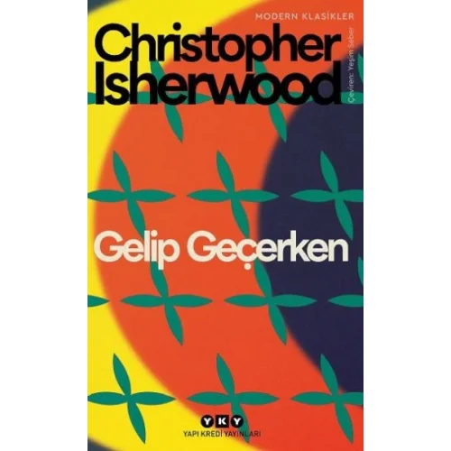 Gelip Geçerken - Modern Klasikler