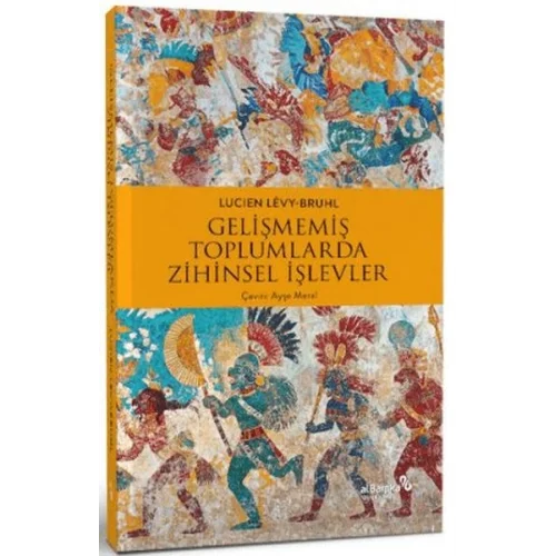 Gelişmemiş Toplumlarda Zihinsel İşlevler