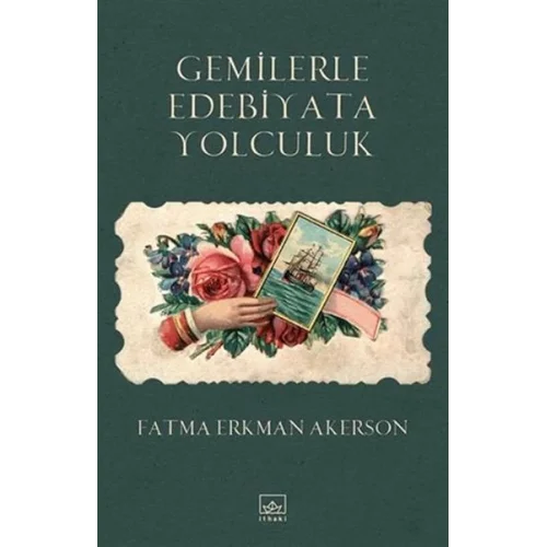 Gemilerle Edebiyata Yolculuk