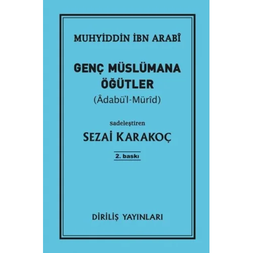Genç Müslümana Öğütler