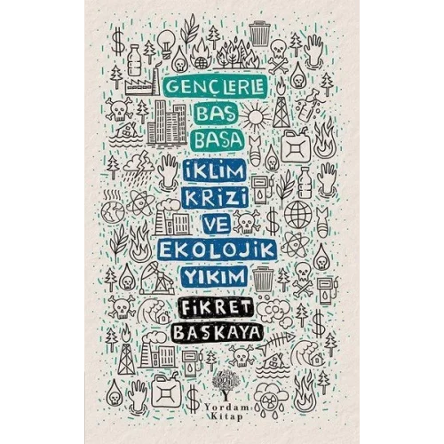 Gençlerle Baş Başa İklim Krizi ve Ekolojik Yıkım