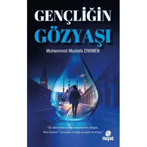 Gençliğin Gözyaşı