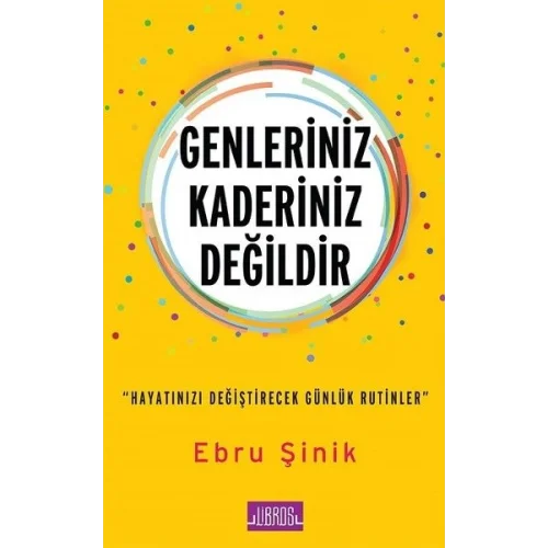 Genleriniz Kaderiniz Değildir