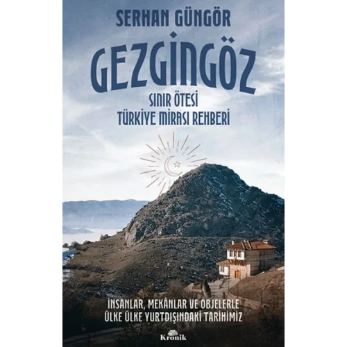 Gezgingöz - Sınır Ötesi Türkiye Mirası Rehberi
