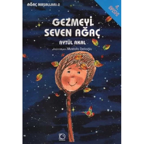 Gezmeyi Seven Ağaç