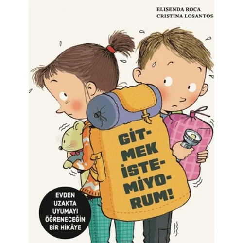 Gitmek İstemiyorum!