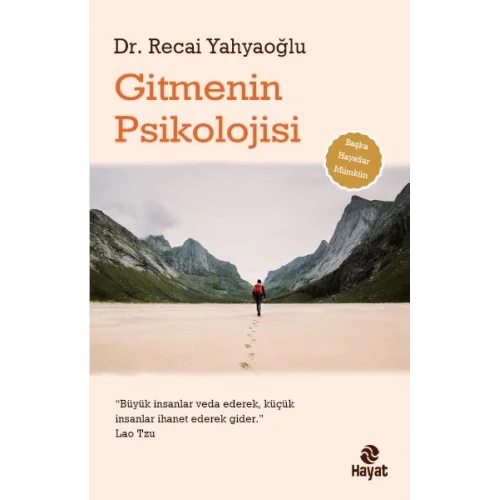 Gitmenin Psikolojisi