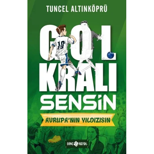 Avrupa’nın Yıldızısın - Gol Kralı Sensin