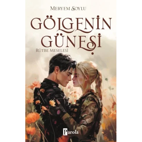 Gölgenin Güneşi 3 – Rütbe Meselesi