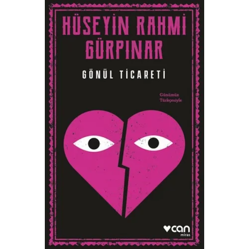 Gönül Ticareti (Günümüz Türkçesiyle)