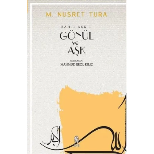 Gönül ve Aşk