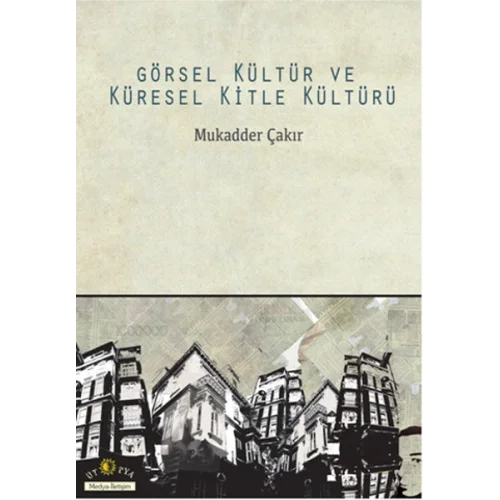 Görsel Kültür ve Küresel Kitle Kültürü