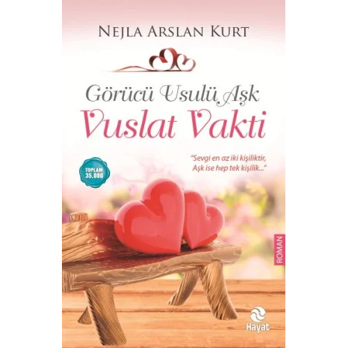 Görücü Usulü Aşk - Vuslat Vakti