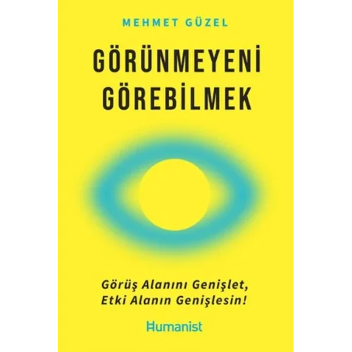 Görünmeyeni Görebilmek