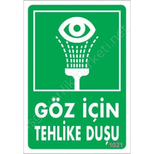 Mey İthalat® Göz İçin Tehlike Duşu Uyarı Levhası 17,5x25 KOD:1021