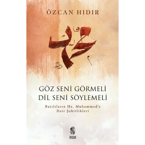 Göz Seni Görmeli, Dil Seni Söylemeli