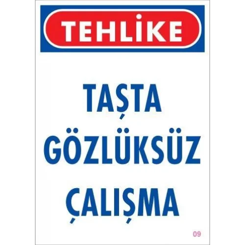 Mey İthalat® Gözlüksüz Çalışma Uyarı Levhası 25x35 KOD:9