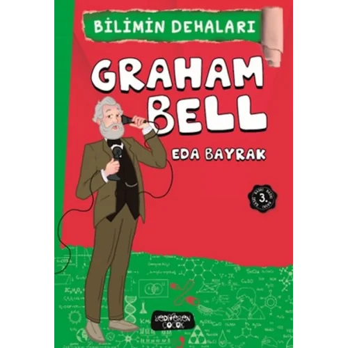 Graham Bell - Bilimin Dehaları