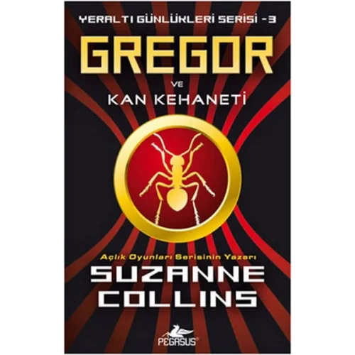 Gregor ve Kan Kehaneti / Yeraltı Günlükleri Serisi -3