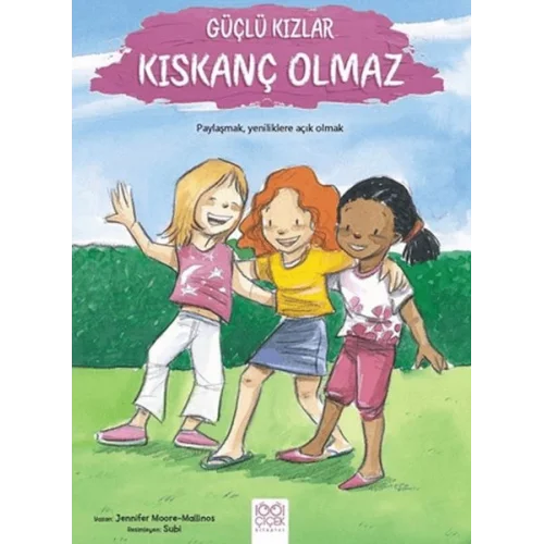 Güçlü Kızlar Kıskanç Olmaz