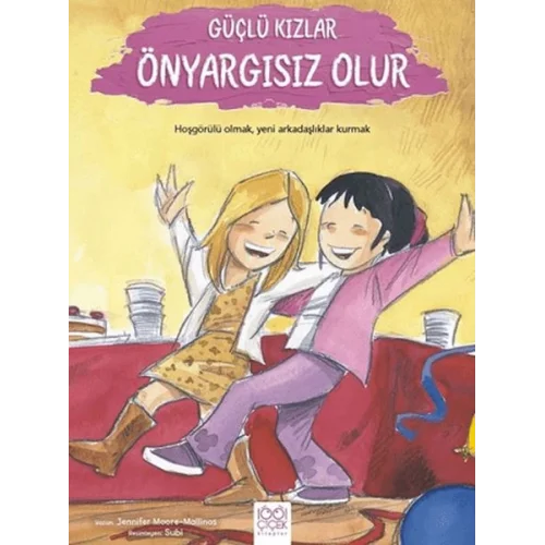 Güçlü Kızlar Önyargısız Olur