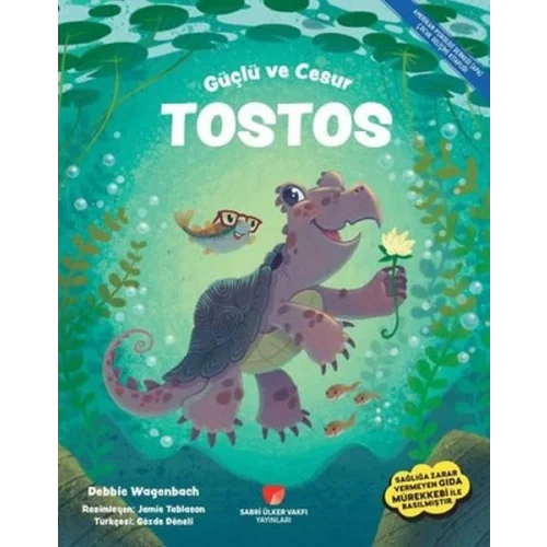 Güçlü ve Cesur Tostos