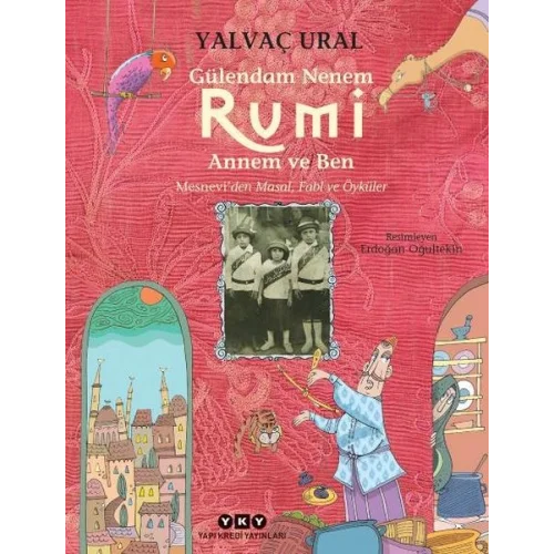 Gülendam Nenem RUMİ Annem ve Ben