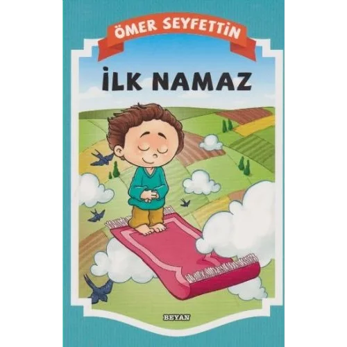 Gülücük Çocuk - İlk Namaz