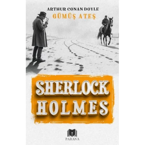 Gümüş Ateş - Sherlock Holmes