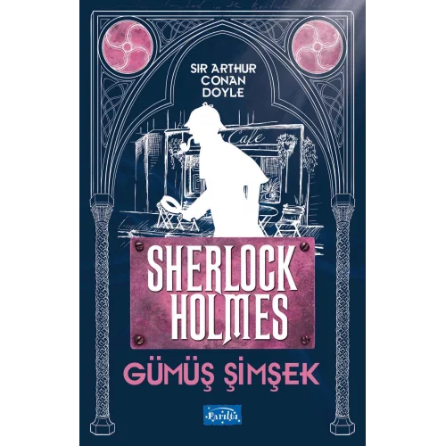 Gümüş Şimşek - Sherlock Holmes