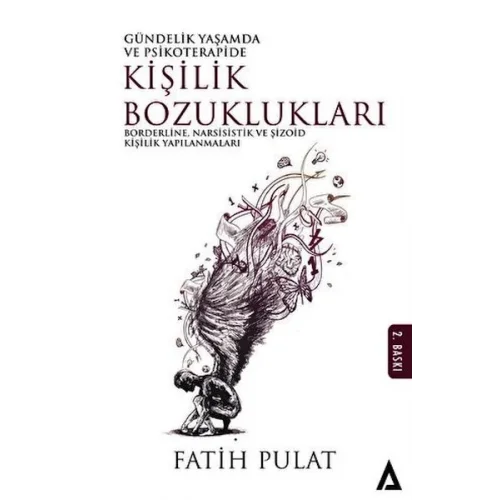 Gündelik Hayatta Ve Psikoterapide Kişilik Bozuklukları