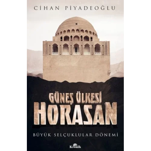 Güneş Ülkesi Horasan
