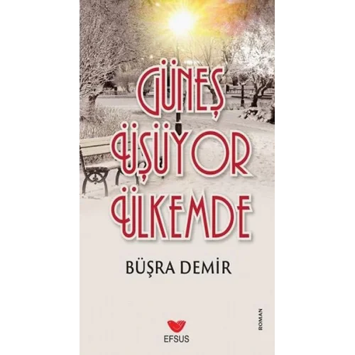 Güneş Üşüyor Ülkemde