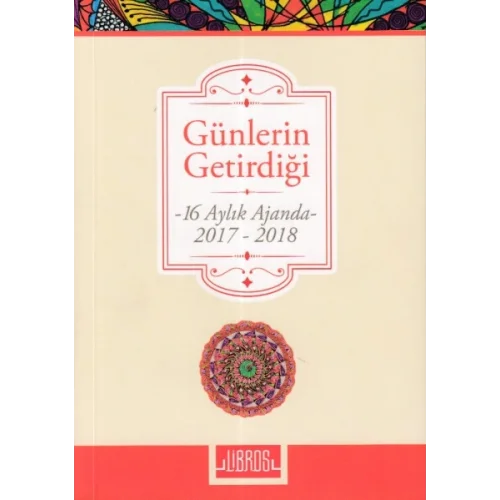 Günlerin Getirdiği (16 Aylık Ajanda)