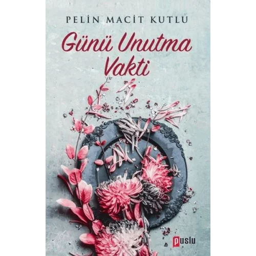 Günü Unutma Vakti
